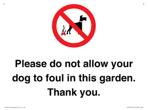 Please do not allow your dog to foul in this garden. Thank you.